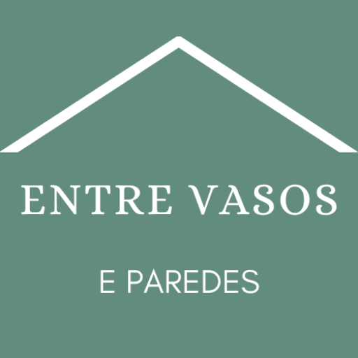 Entre Vasos e paredes